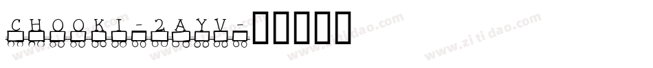Chooki-2ayv字体转换