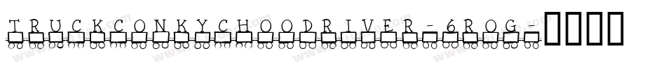 TruckConkyChooDriver-6Rog字体转换