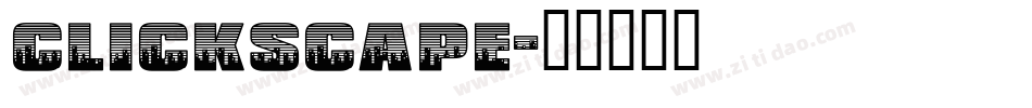 clickscape字体转换