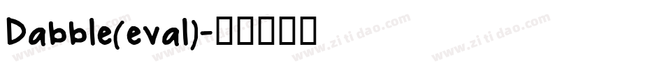 Dabble(eval)字体转换