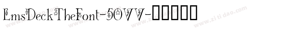 LmsDeckTheFont-5OVV字体转换