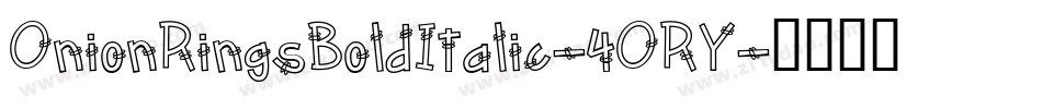 OnionRingsBoldItalic-4ORY字体转换