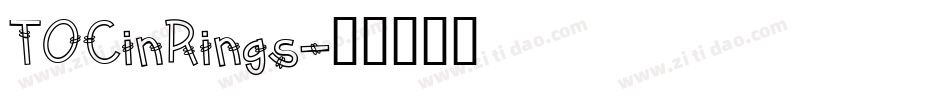 TOCinRings字体转换