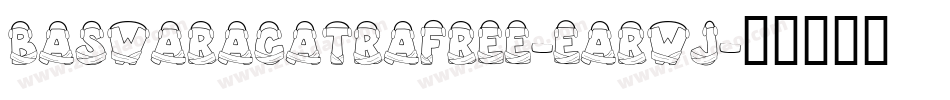 Baswaracatrafree-EarWj字体转换