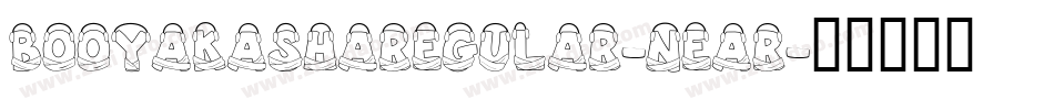 BooyakashaRegular-nEaR字体转换