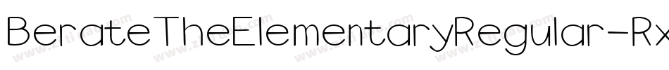 BerateTheElementaryRegular-RxPW字体转换