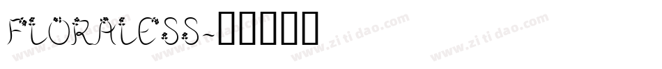 Floraless字体转换