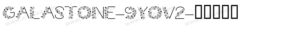 Galastone-9YoV2字体转换