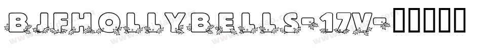 BjfHollyBells-17v字体转换