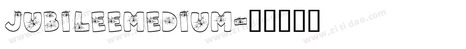 JubileeMedium字体转换