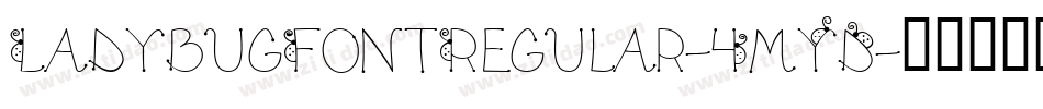 LadybugFontRegular-4mYD字体转换