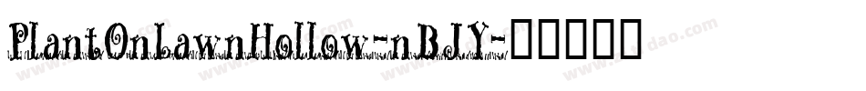 PlantOnLawnHollow-nBJY字体转换