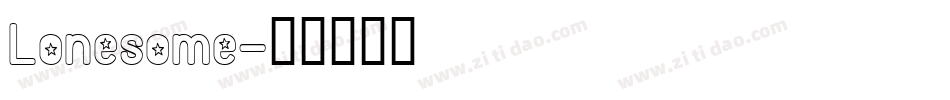 Lonesome字体转换