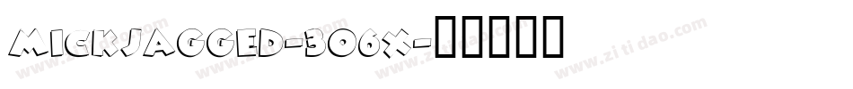 MickJagged-3o6X字体转换