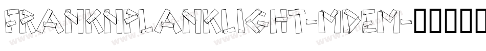 FrankNPlankLight-mdem字体转换