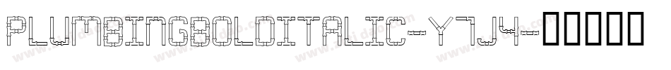 PlumbingBoldItalic-Y7J4字体转换