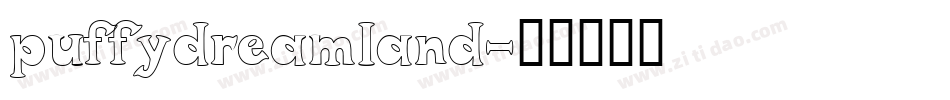 PuffyDreamland字体转换