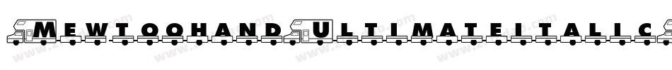 MewtoohandUltimateitalicCondensed-MmRv字体转换