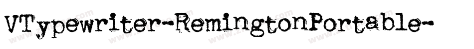 VTypewriter-RemingtonPortable字体转换