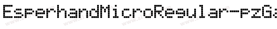 EsperhandMicroRegular-pzGa字体转换
