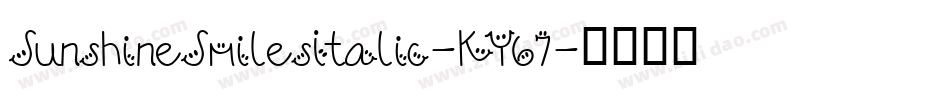 SunshineSmilesItalic-KY67字体转换