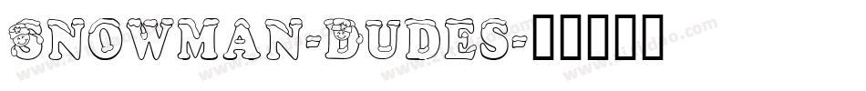Snowman-Dudes字体转换