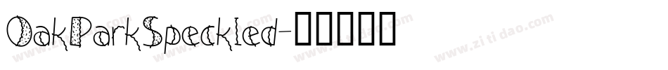 OakParkSpeckled字体转换