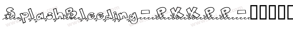 SplashBleeding-PKKPP字体转换