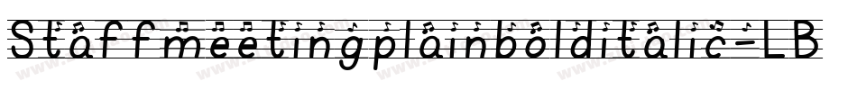 Staffmeetingplainbolditalic-LBWW字体转换