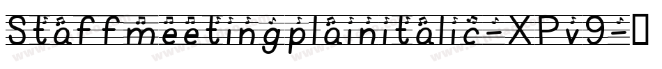 Staffmeetingplainitalic-XPv9字体转换