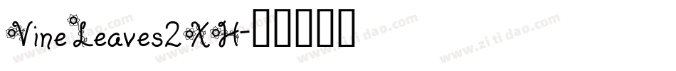 VineLeaves2XH字体转换