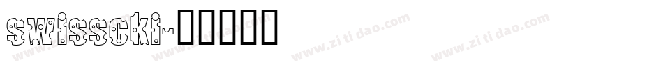 swisscki字体转换