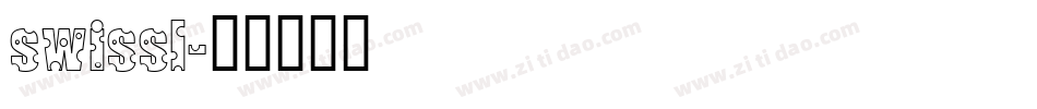 swissl字体转换
