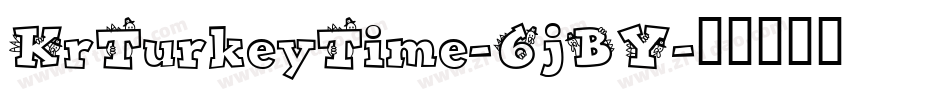 KrTurkeyTime-6jBY字体转换