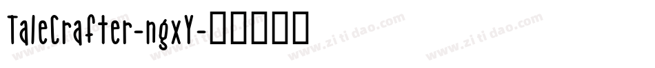 TaleCrafter-ngxY字体转换