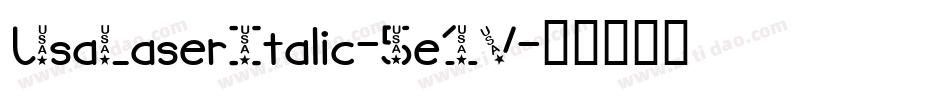 UsaLaserItalic-5e1V字体转换