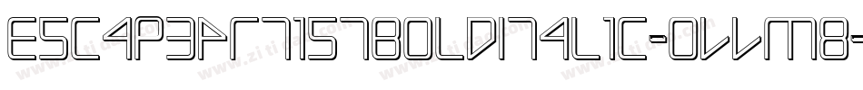EscapeArtistBoldItalic-OVVm8字体转换