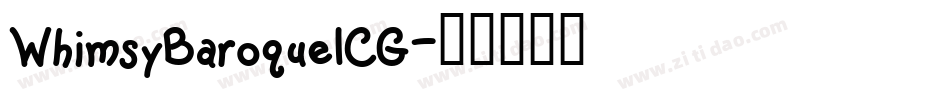 WhimsyBaroqueICG字体转换
