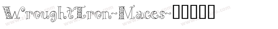 WroughtIron-Maces字体转换