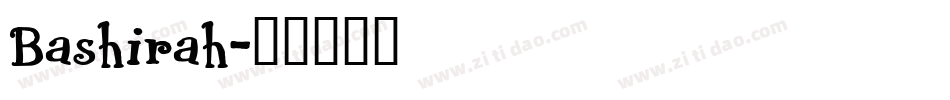 Bashirah字体转换