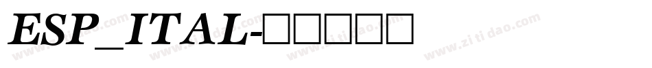 ESP_ITAL字体转换
