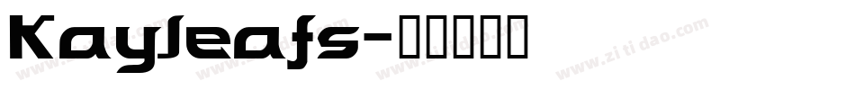 Kayleafs字体转换