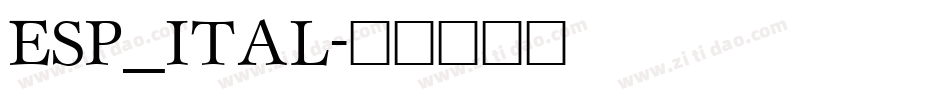 ESP_ITAL字体转换