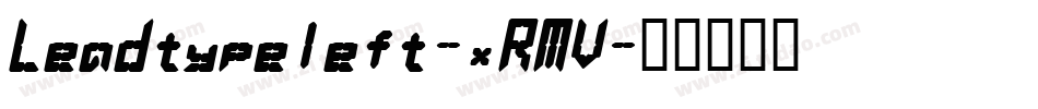 Leadtypeleft-xRMV字体转换