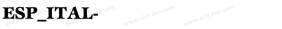 ESP_ITAL字体转换