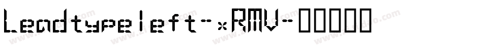 Leadtypeleft-xRMV字体转换