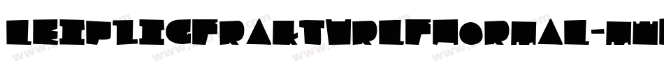 LeipzigFrakturLfNormal-MWDe字体转换