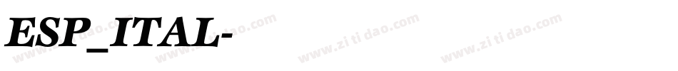 ESP_ITAL字体转换