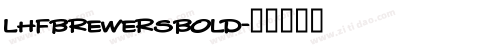LHFBrewersBold字体转换