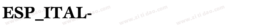 ESP_ITAL字体转换